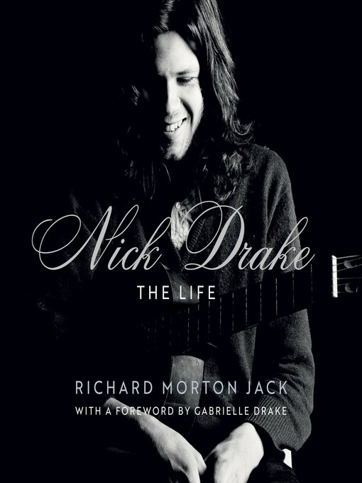 Title details for Nick Drake by Richard Morton Jack - Available